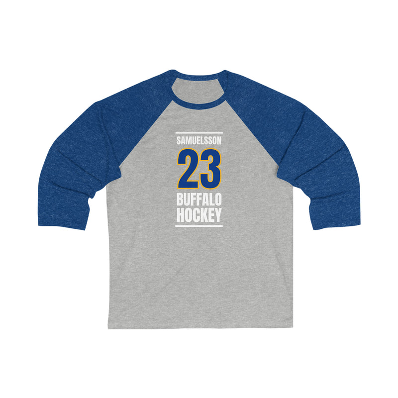 Samuelsson 23 Buffalo Hockey Royal Blue Vertical Design Unisex Tri-Blend 3/4 Sleeve Raglan Baseball Shirt
